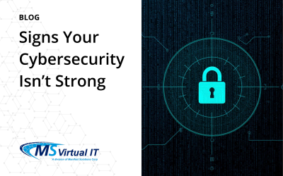 6–8 Subtle Signs Your Cybersecurity Isn’t as Strong as You Think